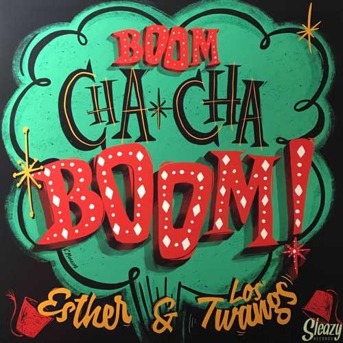 ESTHER & LOS TWANGS - Boom Cha Cha Boom - LP