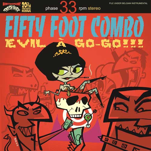 FIFTY FOOT COMBO - Evil A Go-Go - LP (yel. vinyl)