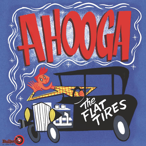 THE FLAT TIRES - Ahooga - LP