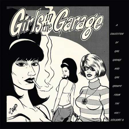 Various - GIRLS IN THE GARAGE Vol. 6 - LP (col. vinyl)