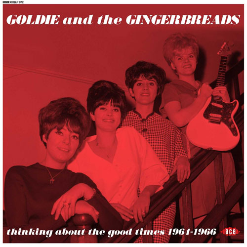 GOLDIE and the GINGERBREADS - Thinking About The Good Times 1964-1966 - LP