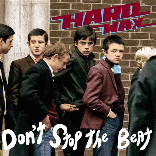 HARD WAX - Don't Stop The Beat - LP (clear vinyl)