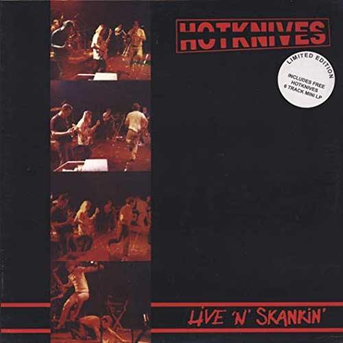 HOTKNIVES - Live 'n' Skankin' - LP + 12"