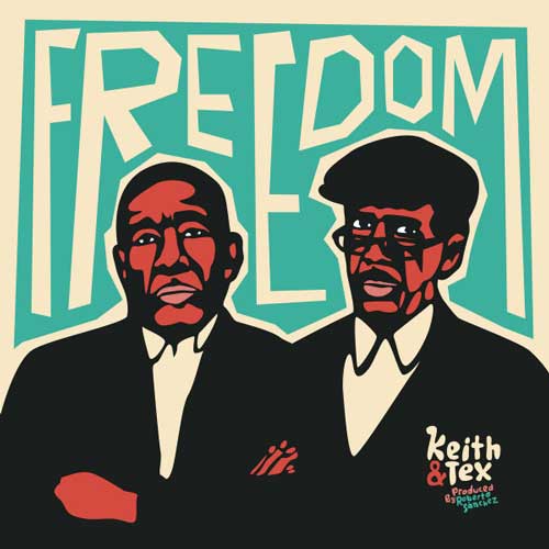 KEITH & TEX - Freedom - LP