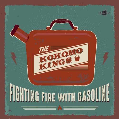 THE KOKOMO KINGS - Fighting Fire With Gasoline - LP