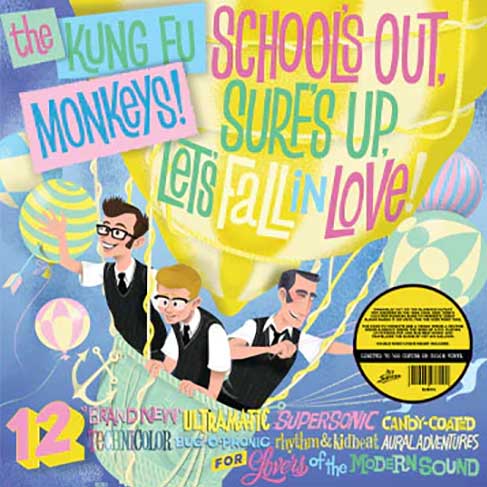 KUNG FU MONKEYS - School's Out Surf's Up Let's Fall In Love - LP (white vinyl)