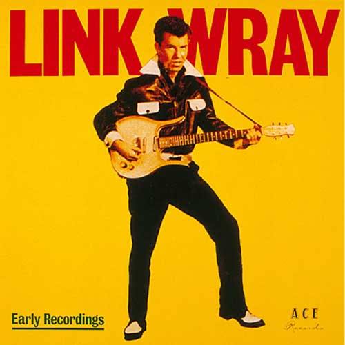 LINK WRAY - Early Recordings - LP