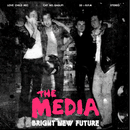 MEDIA - Bright New Future - LP - Copasetic Mailorder