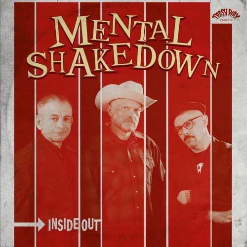 MENTAL SHAKEDOWN - Inside Out - LP (col. vinyl)