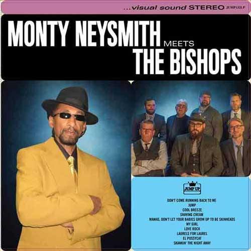 MONTY NEYSMITH and the BISHOPS - Monty Neysmith meets the Bishops - LP - Copasetic Mailorder