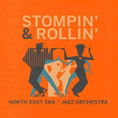 NORTH EAST SKA JAZZ ORCHESTRA - Stompin' & Rollin' - LP