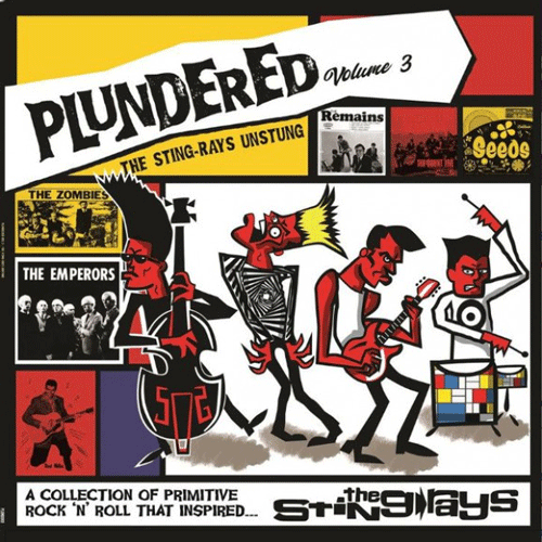 Various - PLUNDERED Vol.3 The STING-RAYS Unstung  - LP - Copasetic Mailorder