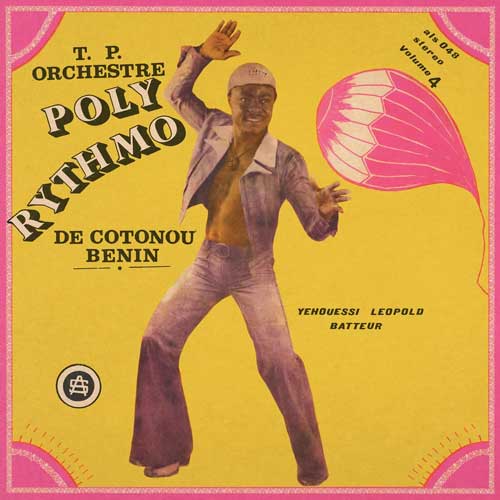 T.P. ORCHESTRE POLY-RYTHMO - Vol. 4 Yehouessi Leopold Batteur - LP