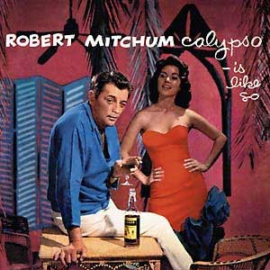 ROBERT MITCHUM - Calypso Is Like So - LP (clear vinyl)