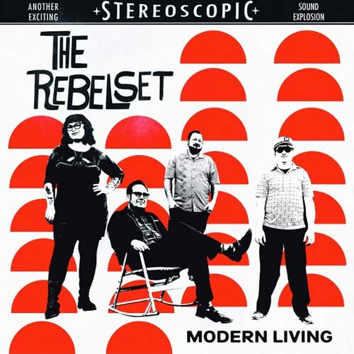REBEL SET - Modern Living - LP