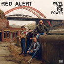RED ALERT - We've Got The Power - LP