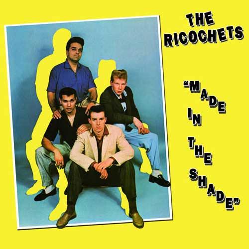 RICOCHETS - Made In The Shade - LP (available in diff. colors) - Copasetic Mailorder