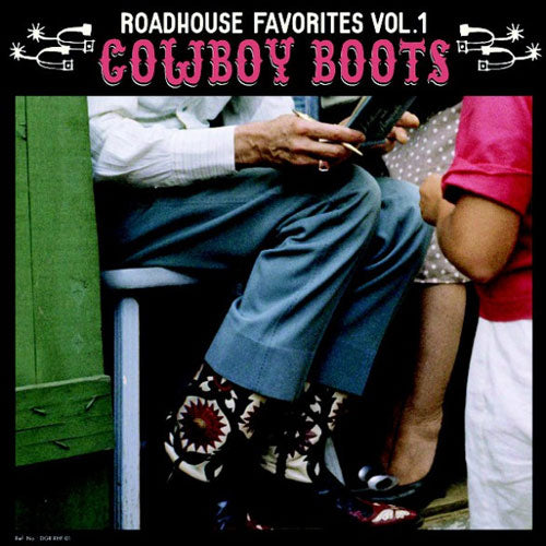 Various - ROADHOUSE FAVORITES Vol.1 - Cowboy Boots - LP