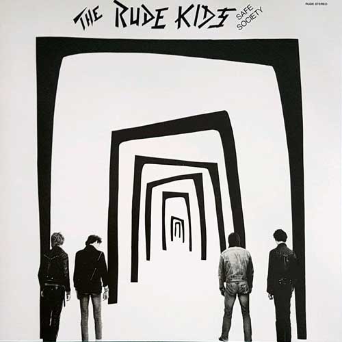 RUDE KIDS - Safe Society - LP