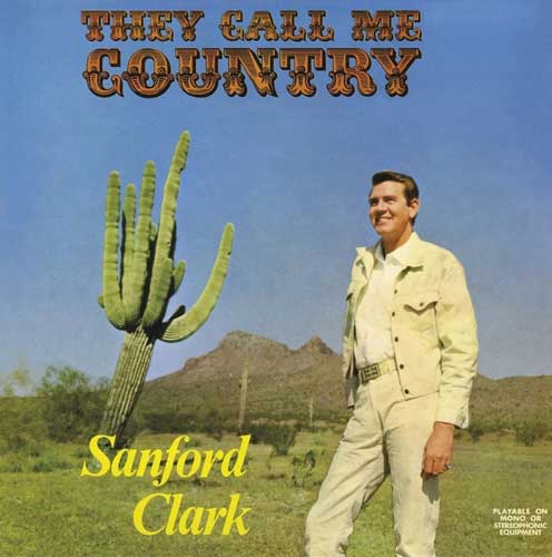 SANFORD CLARK - They Call Me Country - LP (BLUE vinyl)
