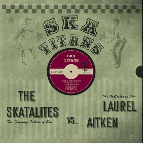 THE SKATALITES vs LAUREL AITKEN - Ska Titans - LP