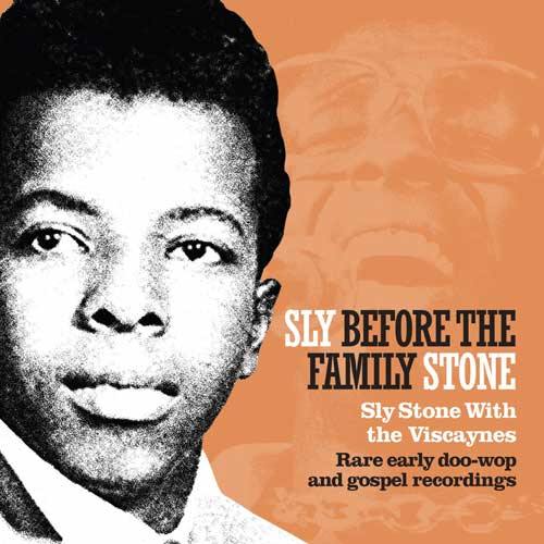 SLY STONE - Sly Before The Family Stone / Rare early Doo-Wop and Gospel - LP (ltd. ed.)