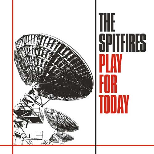 SPITFIRES - Play For Today - LP
