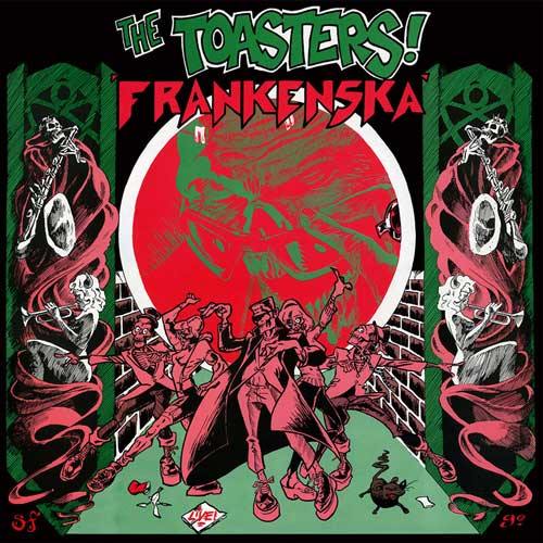 THE TOASTERS - Frankenska - LP