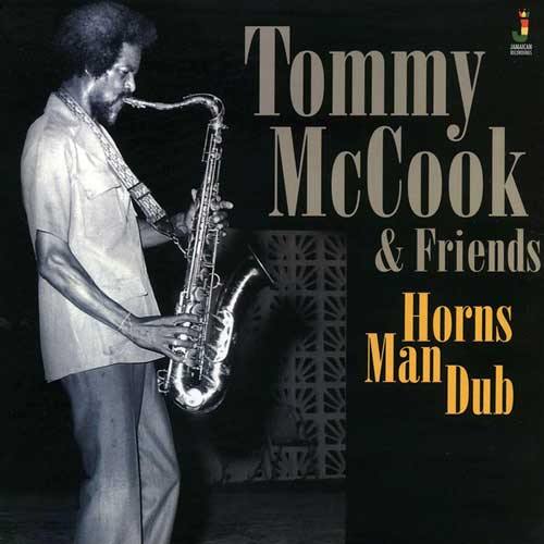 TOMMY McCOOK & FRIENDS - Horns Man Dub - LP