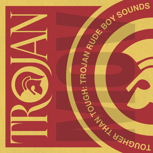 Various - TOUGHER THAN TOUGH : Trojan Rude Boy Sounds - DoLP