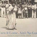 Various - TURN IT LOOSE, AIN'T IT GOOD - Savoy Gospel 1970-1979 - DoLP