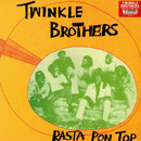 TWINKLE BROTHERS - Rasta Pon Top - LP (col. vinyl)
