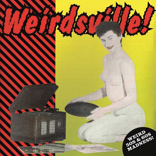Various - WEIRDSVILLE! - LP