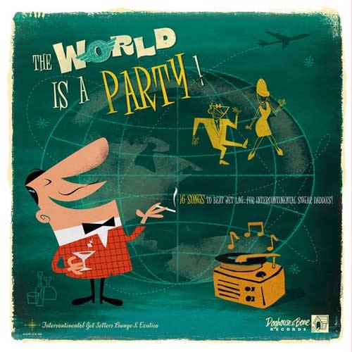 Various - THE WORLD IS A PARTY - LP
