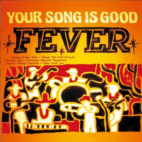 YOUR SONG IS GOOD - Fever - LP