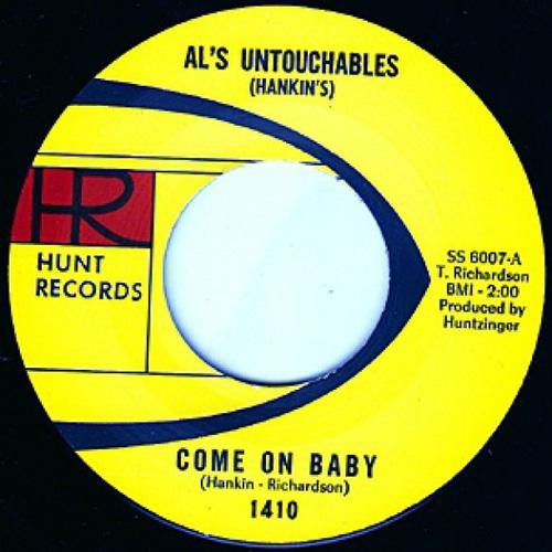 AL’S UNTOUCHABLES - Come On Baby // Stick Around - 7" - Copasetic Mailorder