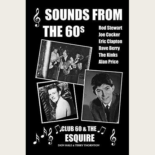 SOUNDS FROM THE 60s - Club 60 & The Esquire - book (engl.)