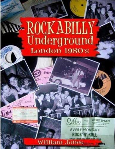 ROCKABILLY UNDERGROUND LONDON 1980's - book (engl.)