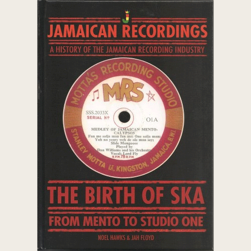 THE BIRTH OF SKA - from Mento to Studio One - book (engl.)