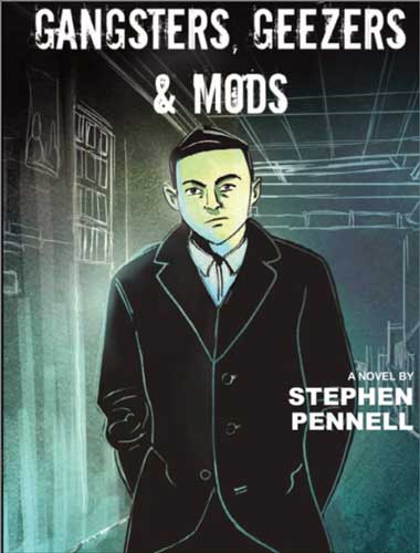 GANGSTERS, GEEZERS and MODS - book (engl.)