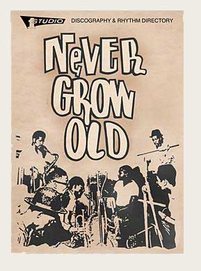 NEVER GROW OLD - Studio One Discography & Rhythm Directory - book