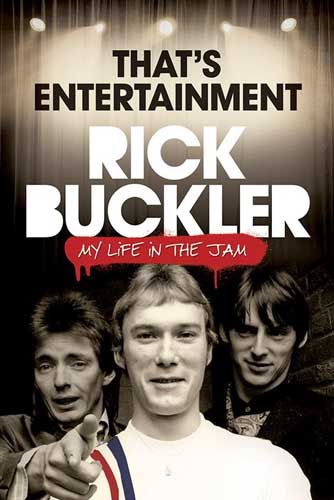 That's Entertainment RICK BUCKLER - My Life in THE JAM - book (engl)