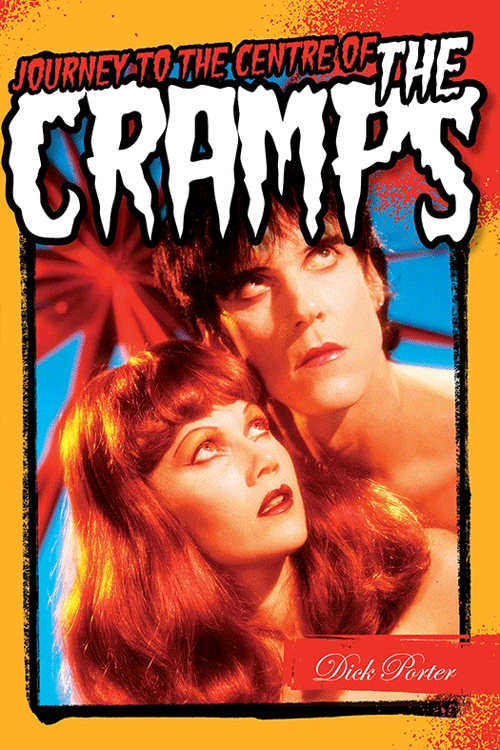 JOURNEY TO THE CENTRE OF THE CRAMPS - book (engl.)