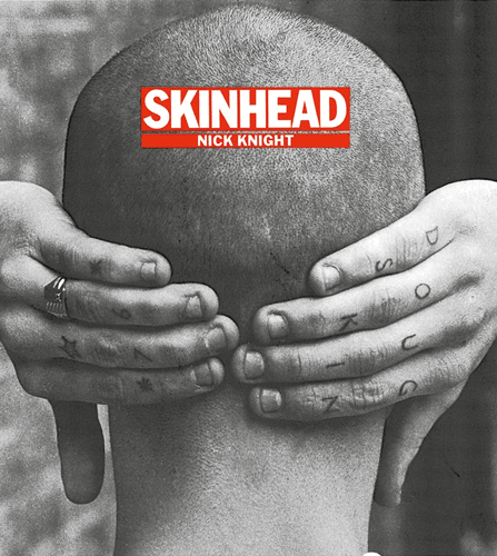 SKINHEAD by Nick Knight - book