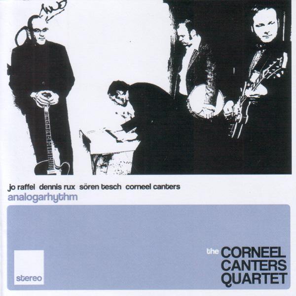 Corneel Canters Quartet - Analogarhythm - 3-track CD - Copasetic Mailorder