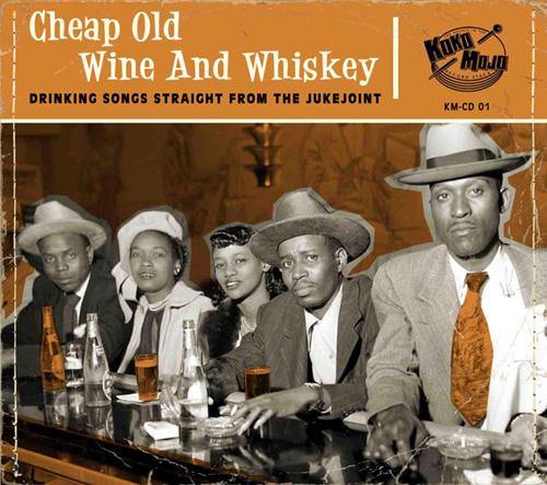 Various - Cheap Old Wine and Whiskey - CD - Copasetic Mailorder