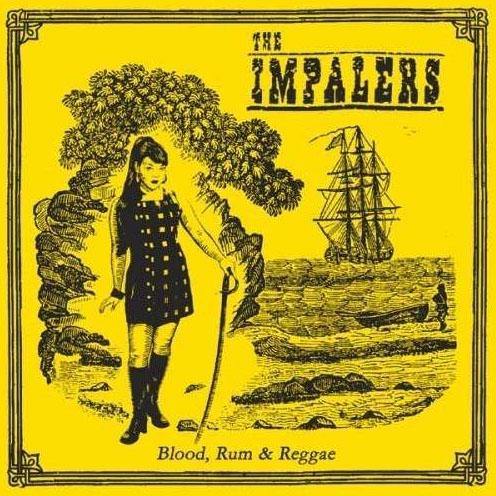 The Impalers - Blood, Rum & Reggae - CD