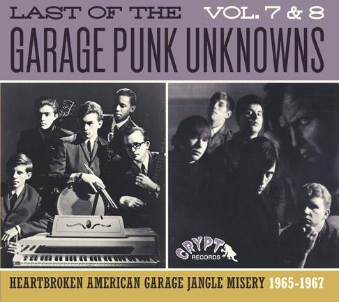 Various - LAST OF THE GARAGE PUNK UNKNOWNS Vol.7&8 - CD - Copasetic Mailorder