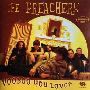 Preachers - Voodoo You Love? - CD - Copasetic Mailorder