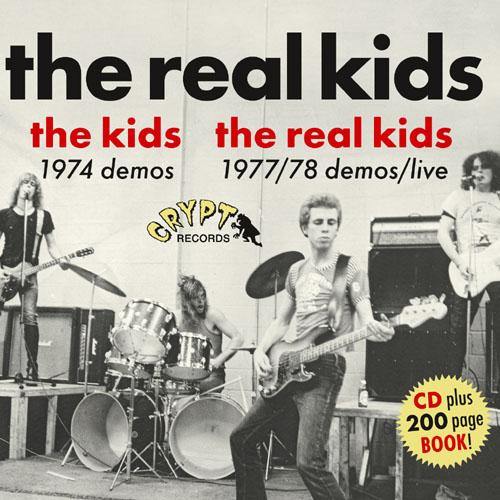 Real Kids / The Kids - The Real Kids 1977/78 Demos / Live - CD + 204 page book - Copasetic Mailorder